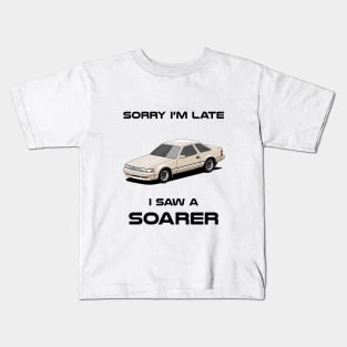 Sorry I'm Late Toyota Soarer Kids T-Shirt